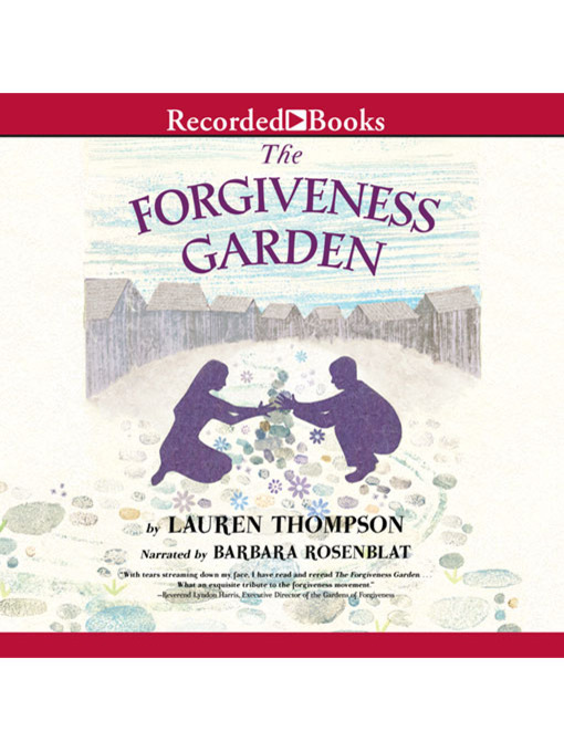 Title details for The Forgiveness Garden by Lauren Thompson - Available
